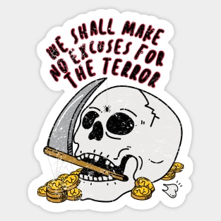 No Excuses for the Terror Sticker